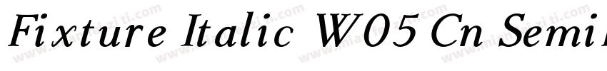 Fixture Italic W05 Cn SemiBold字体转换